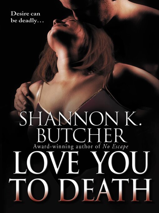 Title details for Love You to Death by Shannon K. Butcher - Available
